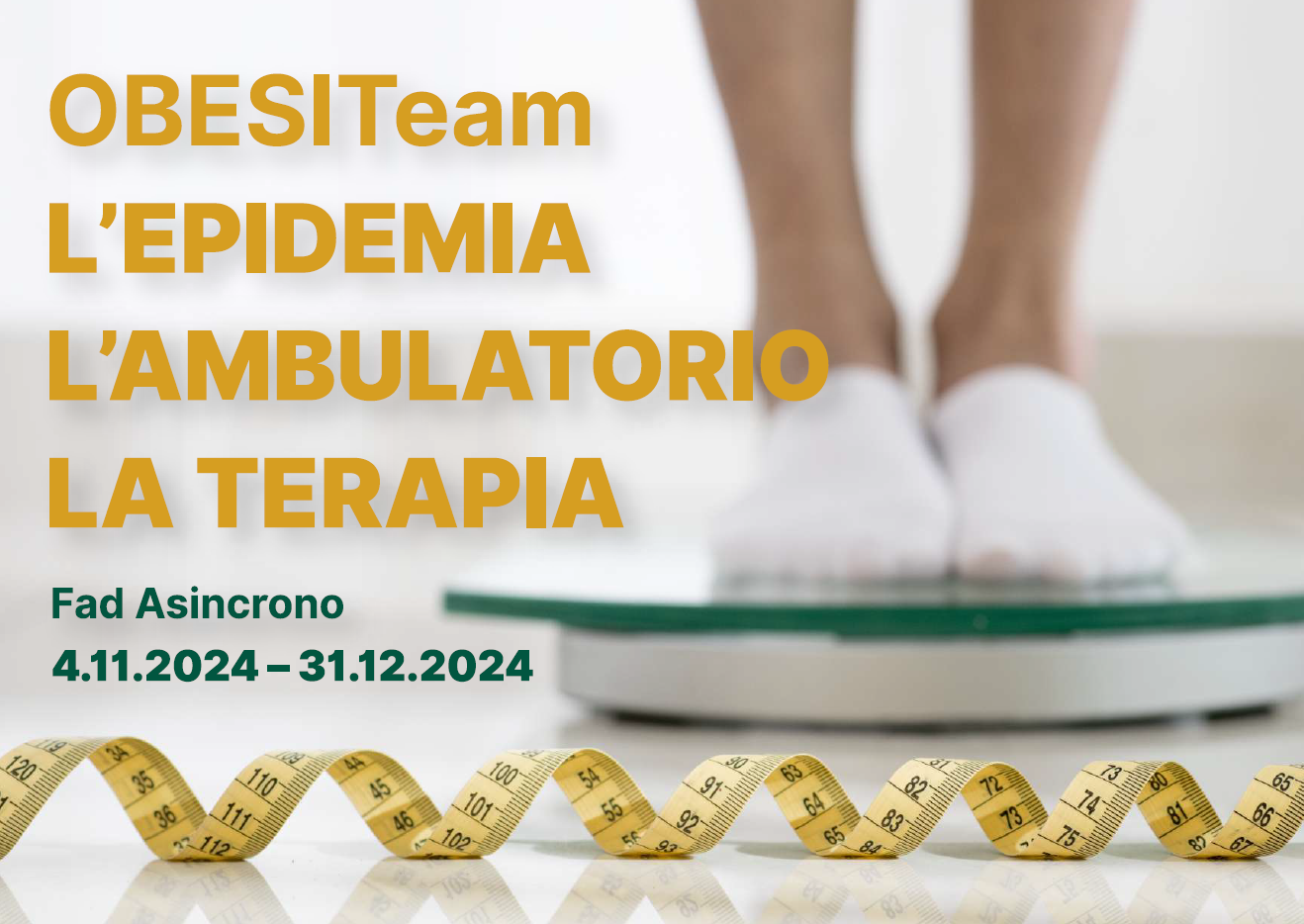 OBESITEAM. L’EPIDEMIA – L’AMBULATORIO – LA TERAPIA