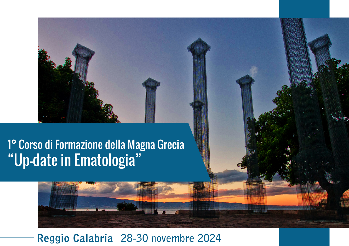 1° CORSO DI FORMAZIONE DELLA MAGNA GRECIA “UP-DATE IN EMATOLOGIA”