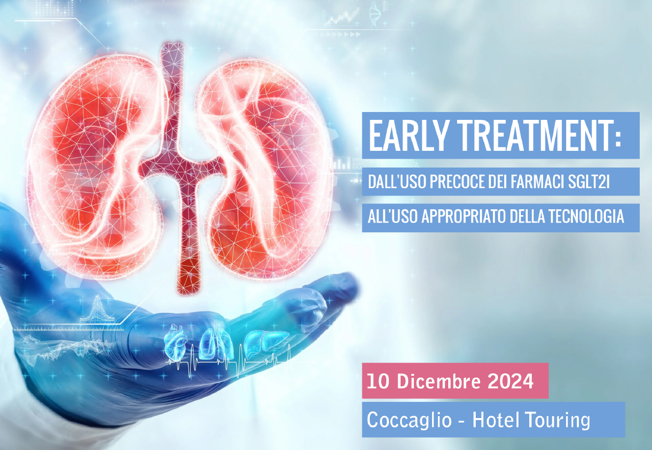 EARLY TREATMENT: DALL'USO PRECOCE DEI FARMACI SGLT2I ALL'USO APPROPRIATO DELLA TECNOLOGIA