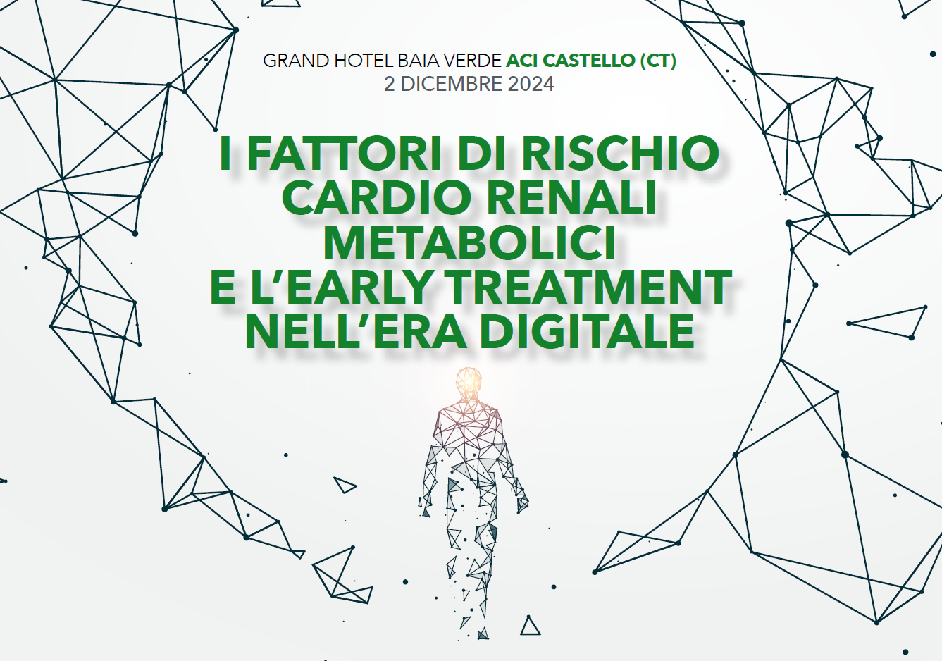 I FATTORI DI RISCHIO CARDIO RENALI METABOLICI E L’EARLY TREATMENT NELL'ERA DIGITALE