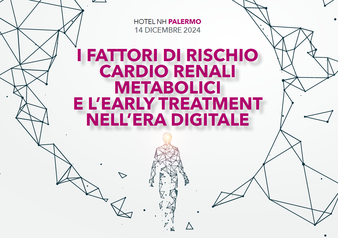 I FATTORI DI RISCHIO CARDIO RENALI METABOLICI E L’EARLY TREATMENT NELL'ERA DIGITALE