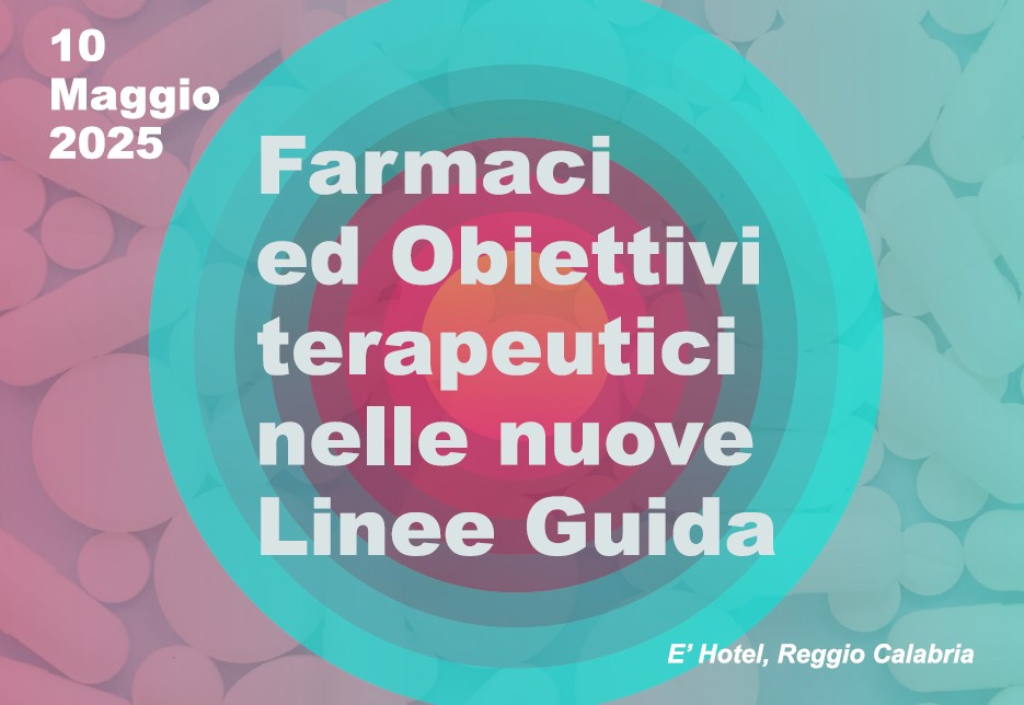 FARMACI ED OBIETTIVI TERAPEUTICI NELLE NUOVE LINEE GUIDA
