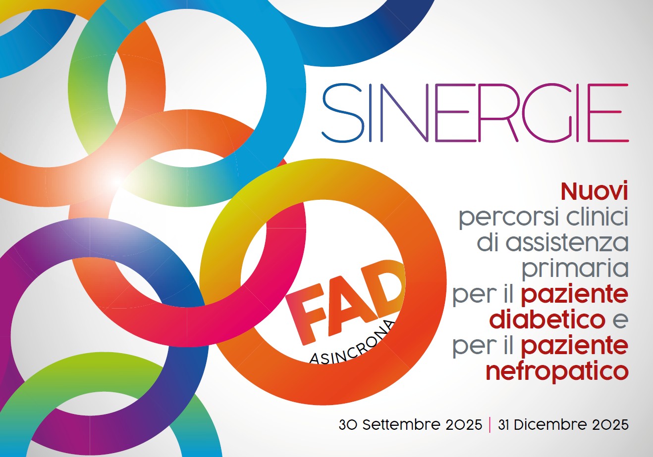 SINERGIE. NUOVI PERCORSI CLINICI DI ASSISTENZA PRIMARIA PER IL PAZIENTE DIABETICO E PER IL PAZIENTE NEFROPATICO