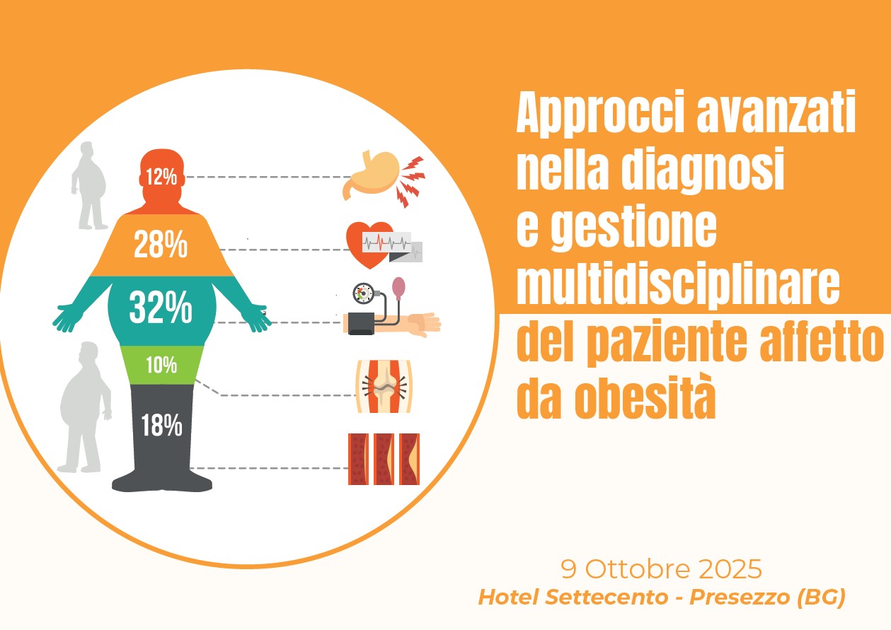 APPROCCI AVANZATI NELLA DIAGNOSI E GESTIONE MULTIDISCIPLINARE DEL PAZIENTE AFFETTO DA OBESITÀ