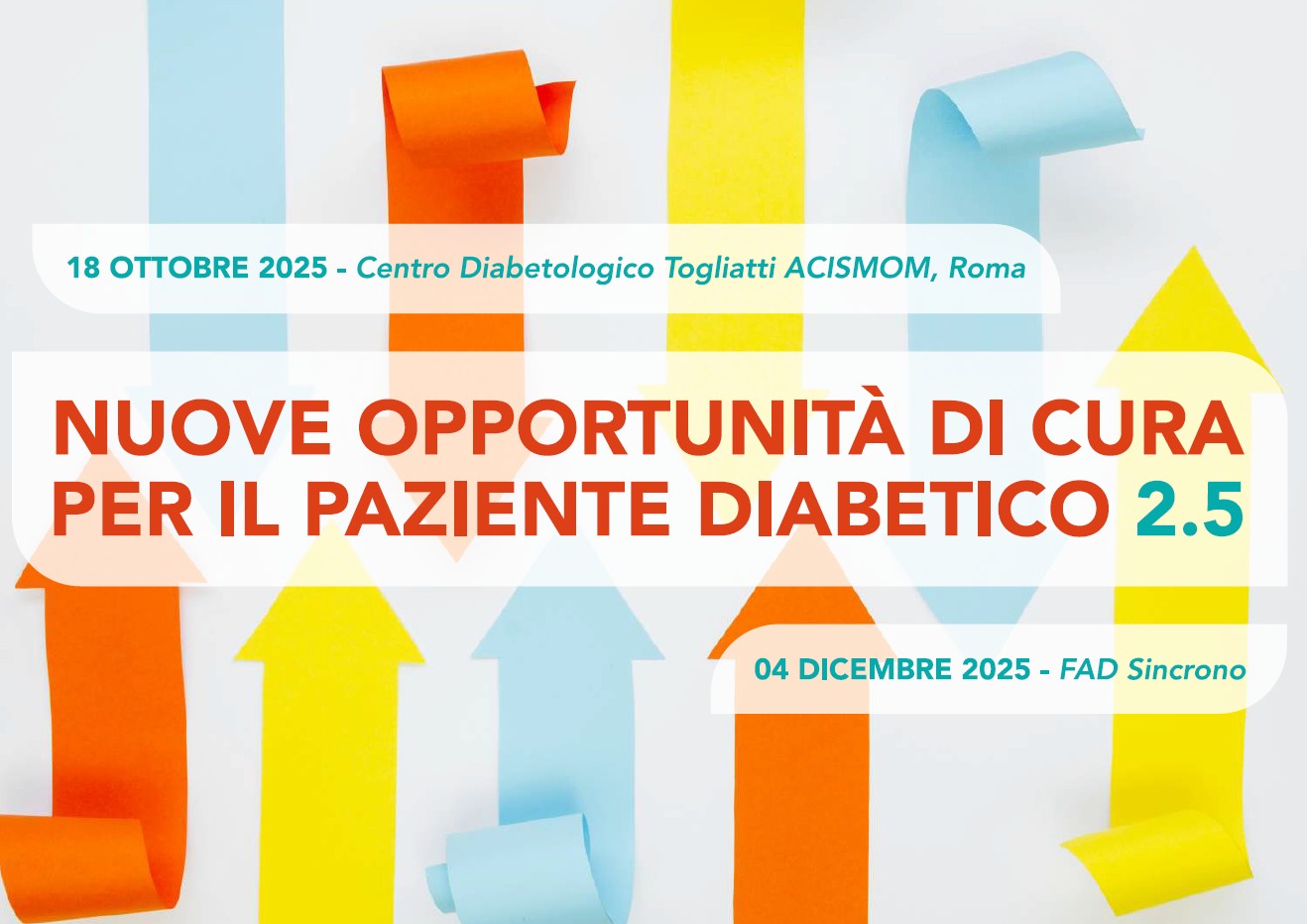 NUOVE OPPORTUNITÀ DI CURA PER IL PAZIENTE DIABETICO 2.5