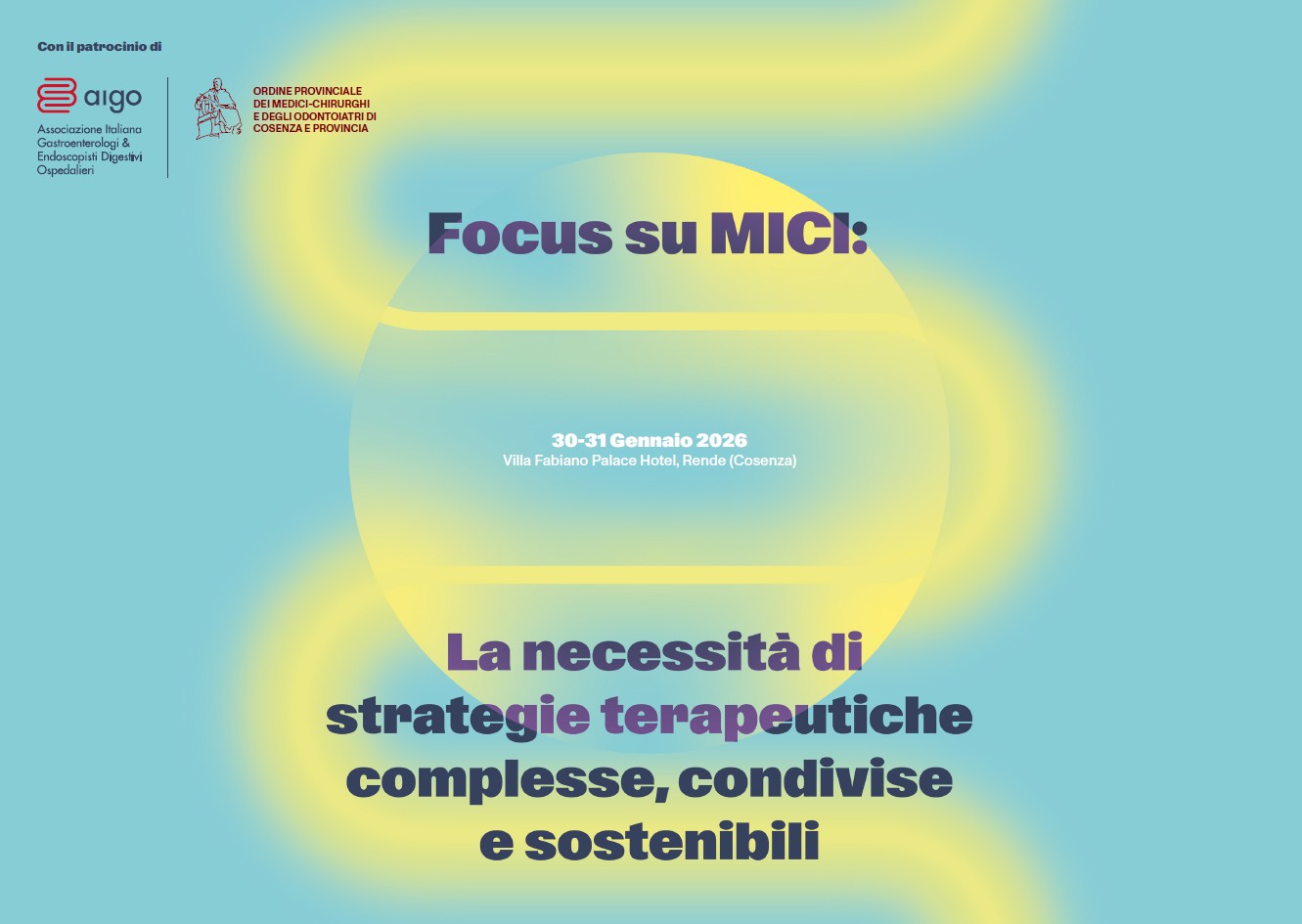 FOCUS SU MICI: LA NECESSITÀ DI STRATEGIE TERAPEUTICHE COMPLESSE,CONDIVISE E SOSTENIBILI