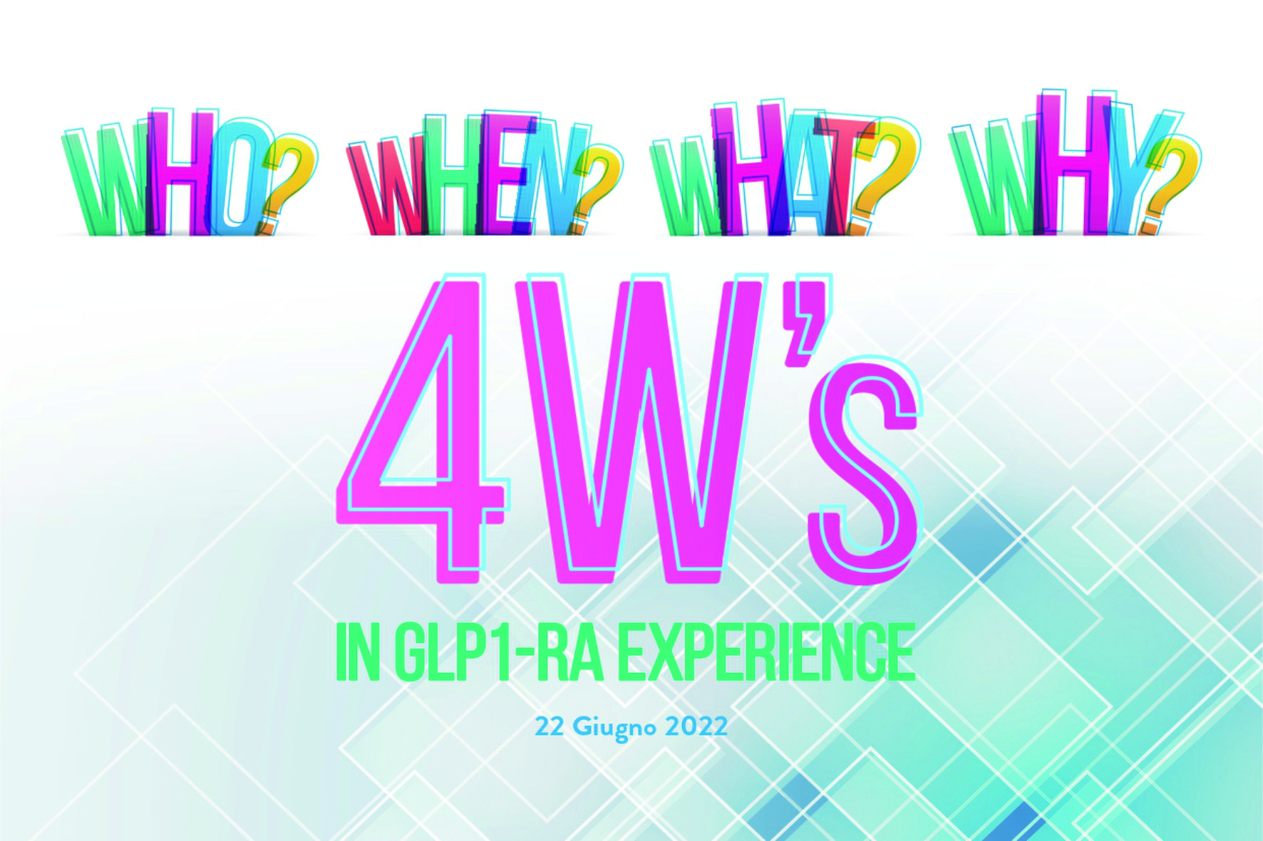 4W’s in GLP1-RA experience