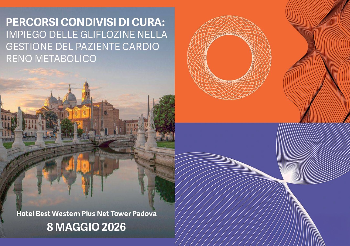 PERCORSI CONDIVISI DI CURA: IMPIEGO DELLE GLIFLOZINE NELLA GESTIONE DEL PAZIENTE CARDIO RENO METABOLICO