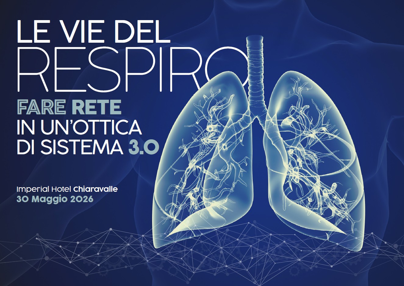LE VIE DEL RESPIRO – FARE RETE IN UN’OTTICA DI SISTEMA 3.0